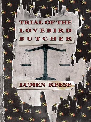 cover image of Trial of the Lovebird Butcher